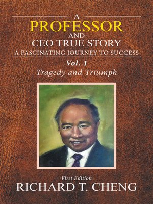 cover image of A Professor and Ceo True Story
